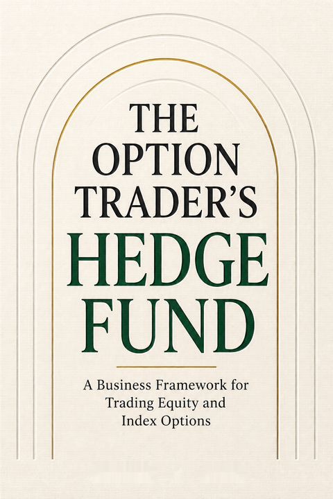 The Option Trader's Hedge Fund by Dennis A. Chen