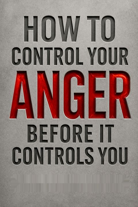 How To Control Your Anger Before It Controls You by Albert Ellis