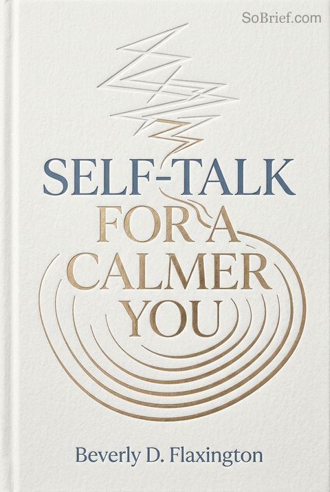 Self-Talk for a Calmer You