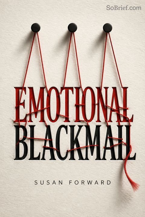 Emotional Blackmail