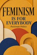 Feminism Is for Everybody
