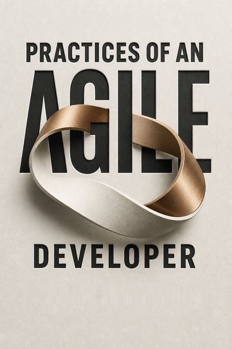 Practices of an Agile Developer by Venkat Subramaniam