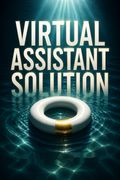 Virtual Assistant Solution
