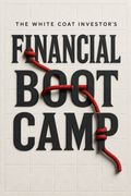 The White Coat Investor's Financial Boot Camp