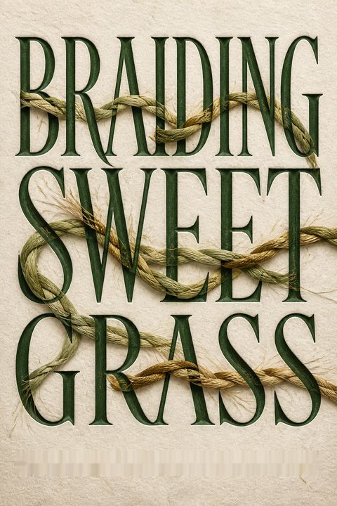 Braiding Sweetgrass