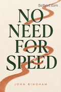 No Need for Speed