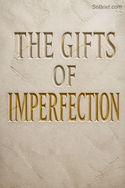 Les dons de l'imperfection