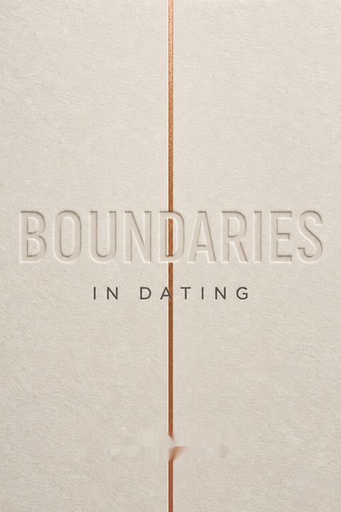 Boundaries in Dating