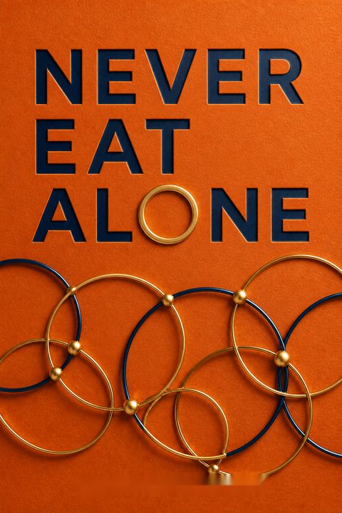 Never Eat Alone