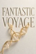 Fantastic Voyage
