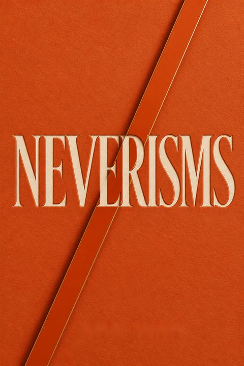 Neverisms by Mardy Grothe