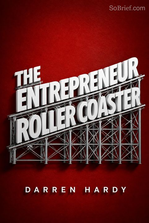 The Entrepreneur Roller Coaster