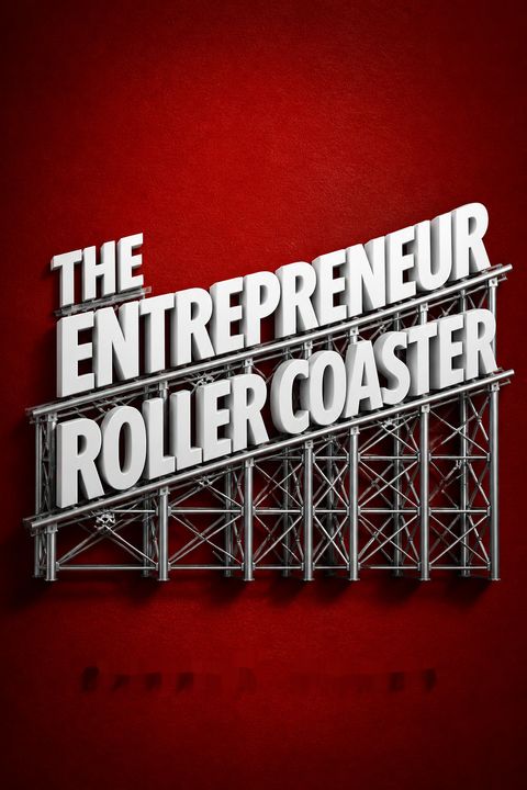 The Entrepreneur Roller Coaster by Darren Hardy