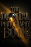 The Digital Photography Book