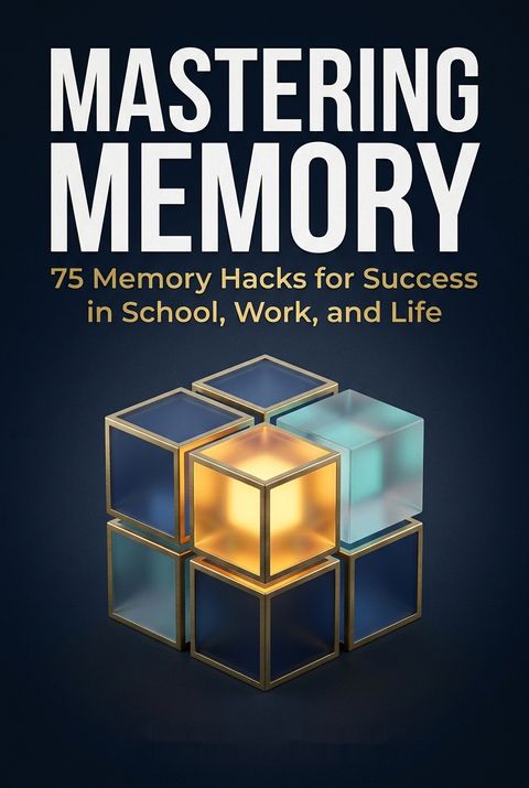 Mastering Memory by Brad Zupp