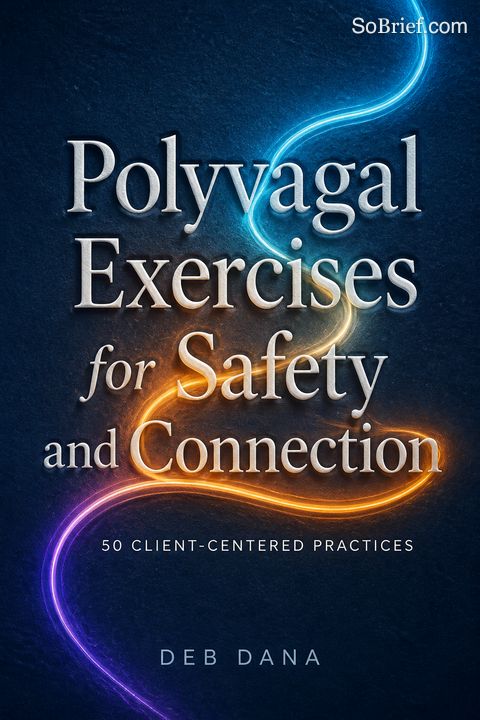 Polyvagal Exercises for Safety and Connection