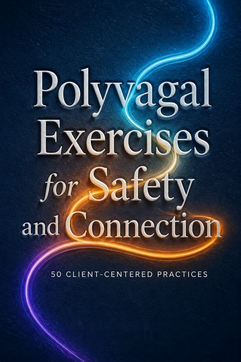 Polyvagal Exercises for Safety and Connection by Deb Dana