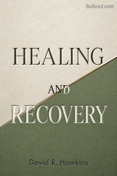 Healing and Recovery