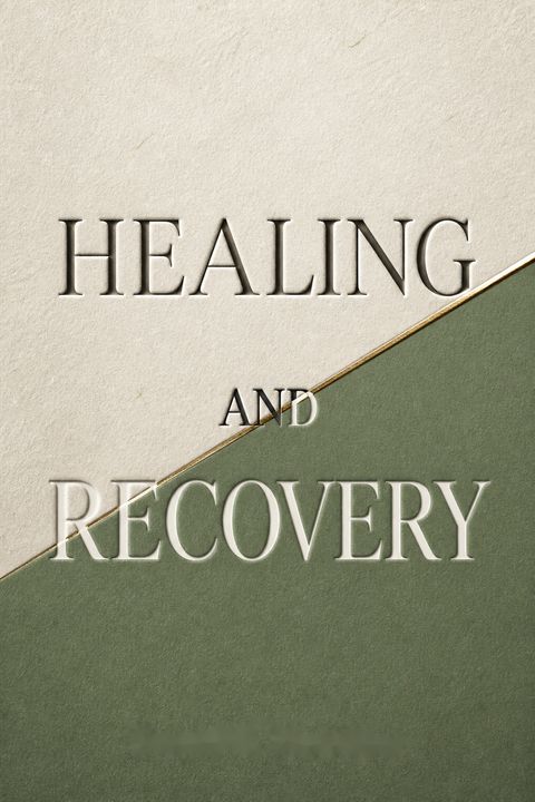 Healing and Recovery
