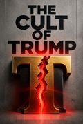 The Cult of Trump