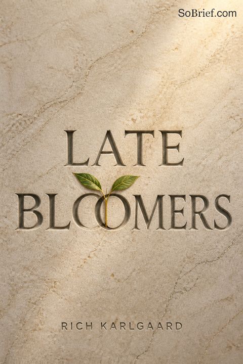 Late Bloomers