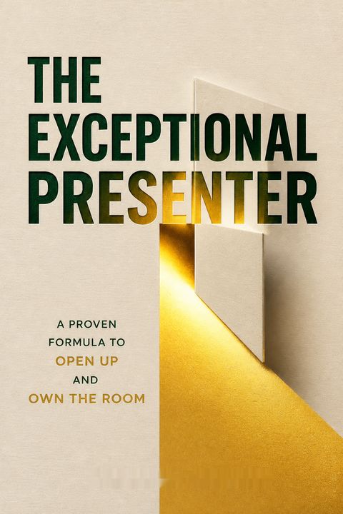 The Exceptional Presenter by Timothy J. Koegel
