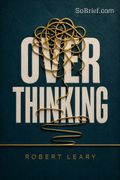 Overthinking