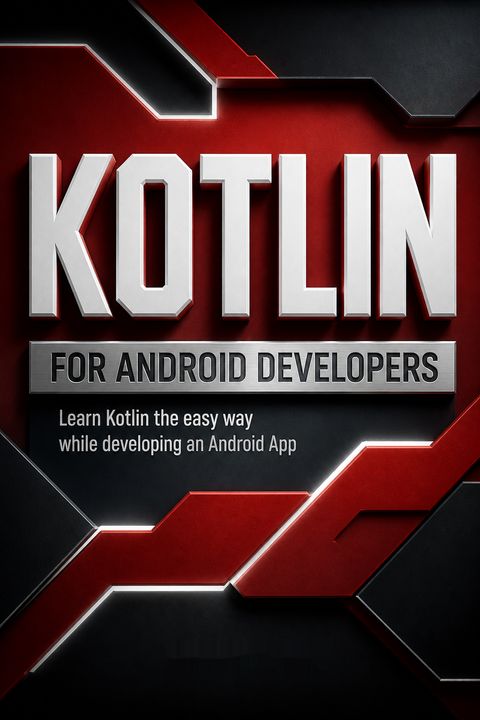 Kotlin for Android Developers by Antonio Leiva