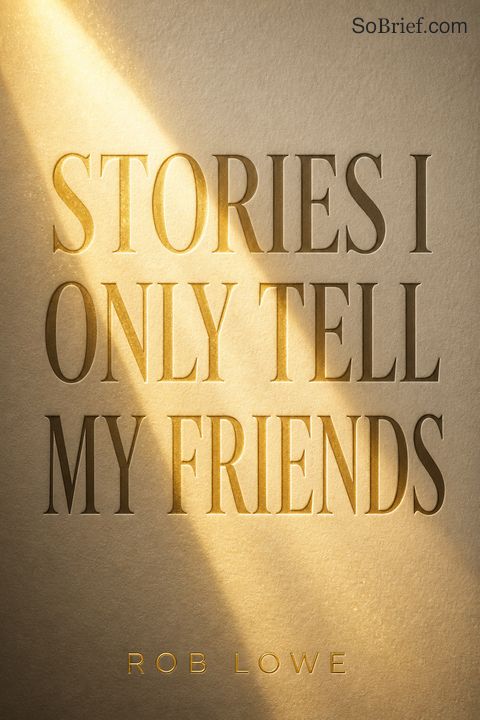 Stories I Only Tell My Friends