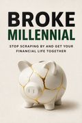 Broke Millennial