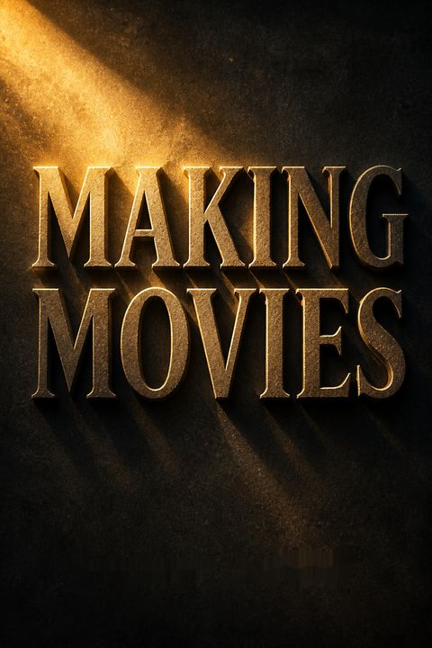 Making Movies by Sidney Lumet