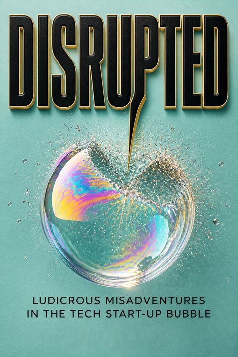 Disrupted by Dan  Lyons