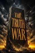 The Truth War