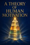 A Theory of Human Motivation