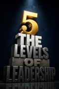 The 5 Levels of Leadership