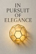 In Pursuit of Elegance