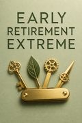 Early Retirement Extreme