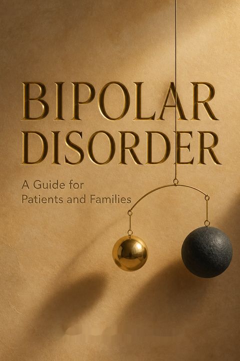 Bipolar Disorder by Francis Mark Mondimore