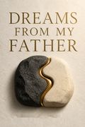 Dreams from My Father