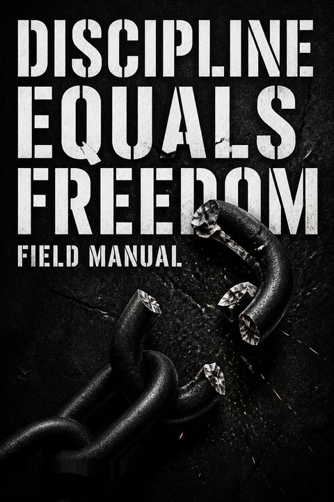 Discipline Equals Freedom