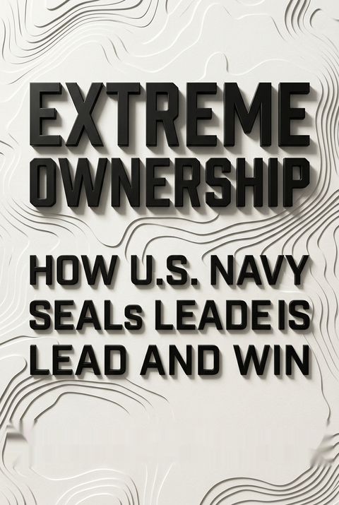 Extreme Ownership