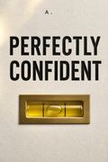 Perfectly Confident