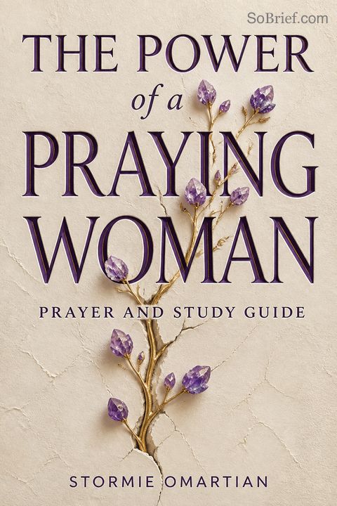 The Power of a Praying Woman Prayer and Study Guide