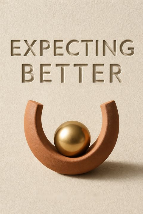 Expecting Better