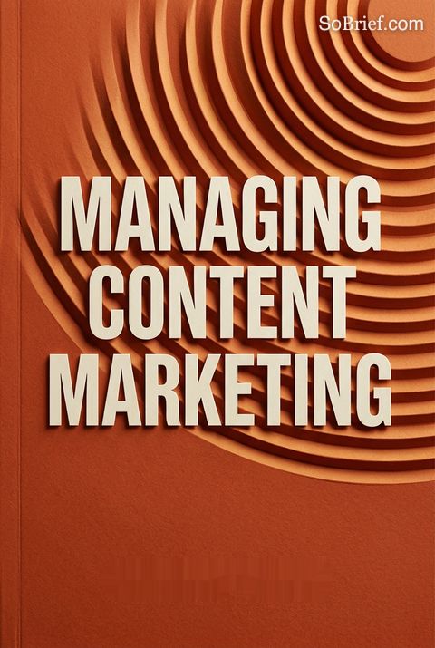 Managing Content Marketing