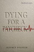 Dying for a Paycheck
