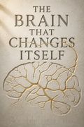 The Brain That Changes Itself