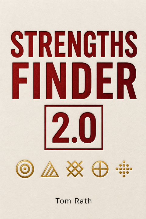 Strengths Finder 2.0 by Tom Rath