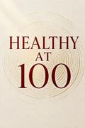 Healthy at 100