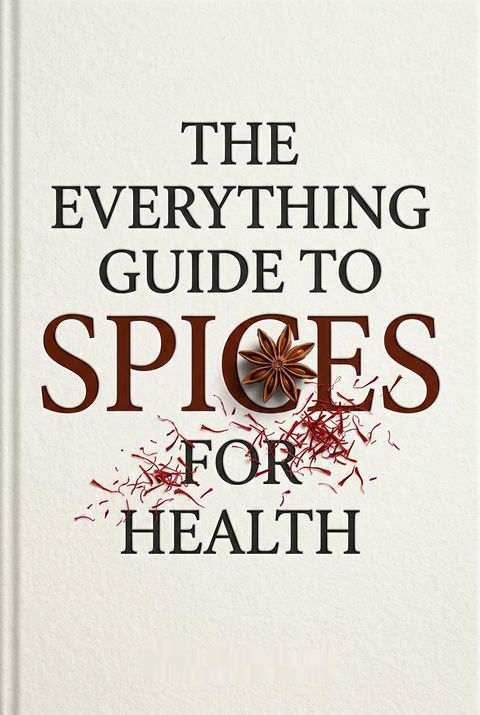 The Everything Guide to Spices for Health by Michelle Robson